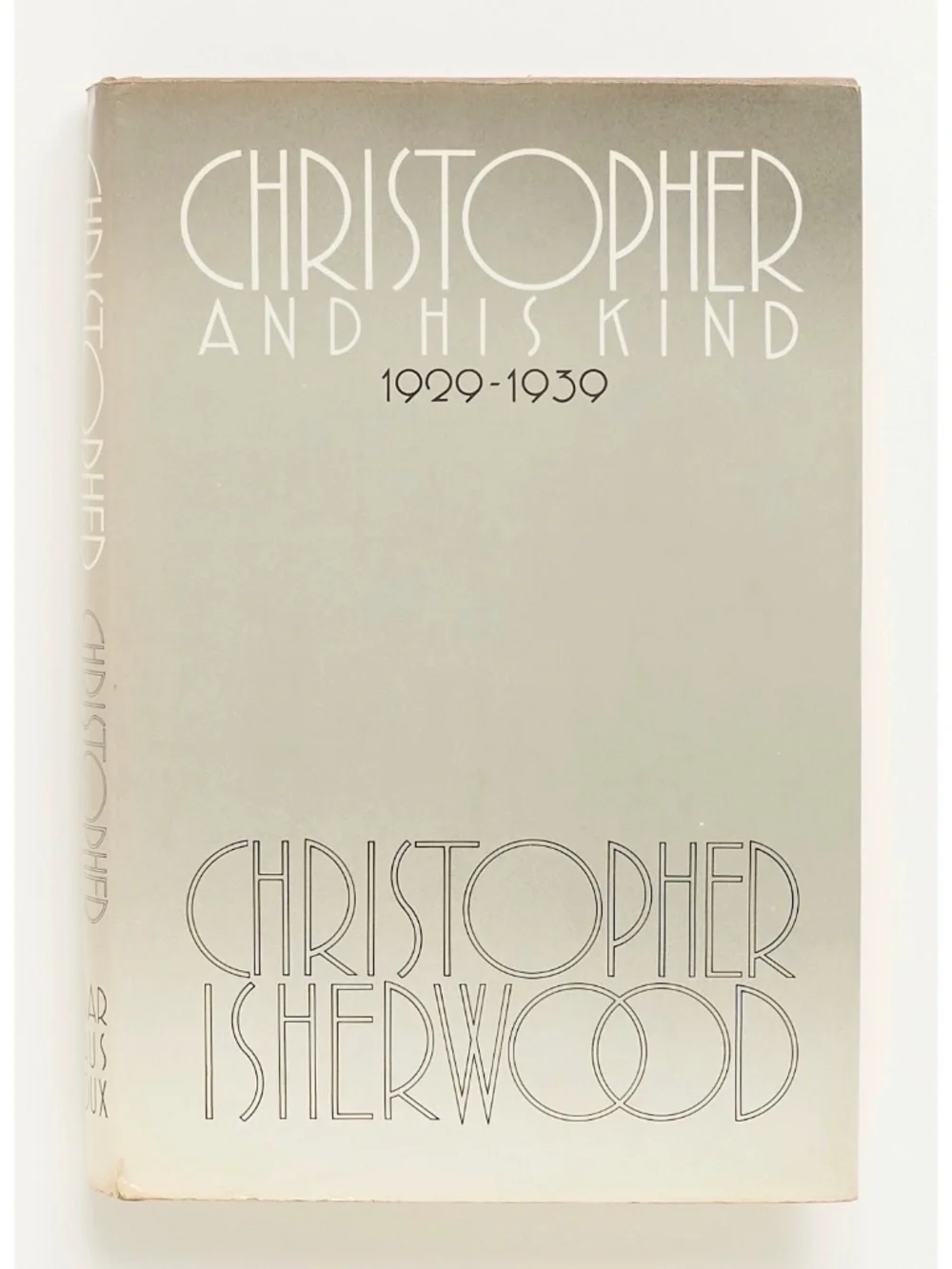 Christopher and His Kind INSCRIBED by CHRISTOPHER ISHERWOOD to STEVE HAMILTON